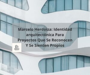Identidad arquitectónica por Marcelo Herdoiza
